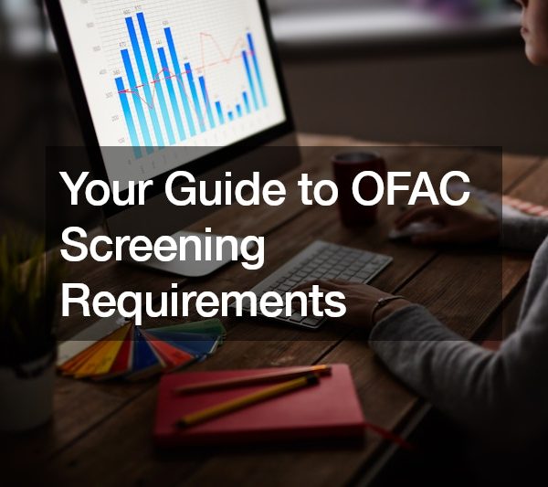 Your Guide to OFAC Screening Requirements